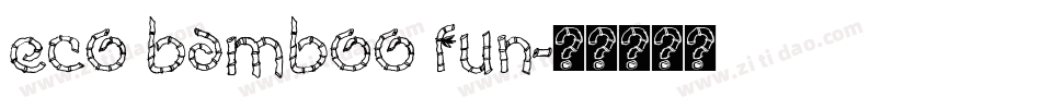 Eco Bamboo Fun字体转换